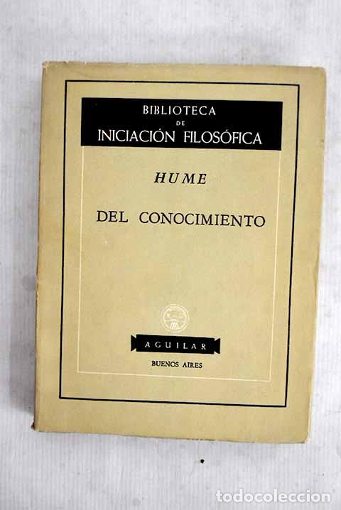 Libros: Del conocimiento: selecci&oacute;n.- Hume, David
