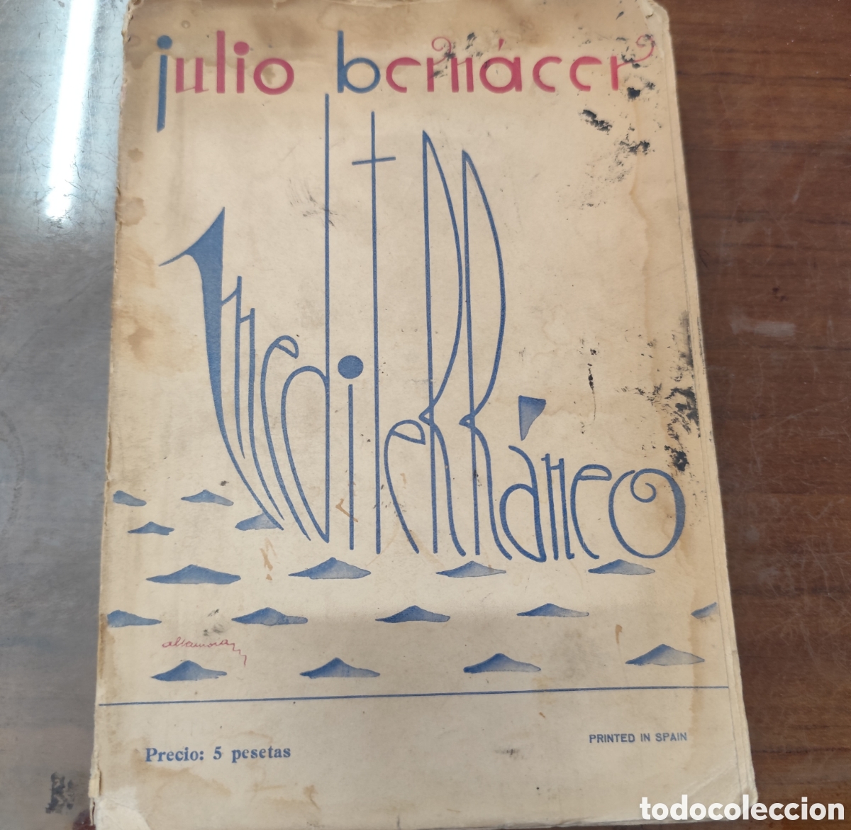books: MEDITERRANEO. 1&ordf; Edici&oacute;n. Poes&iacute;a. A&ntilde;o 1933 - BERNACER,Julio