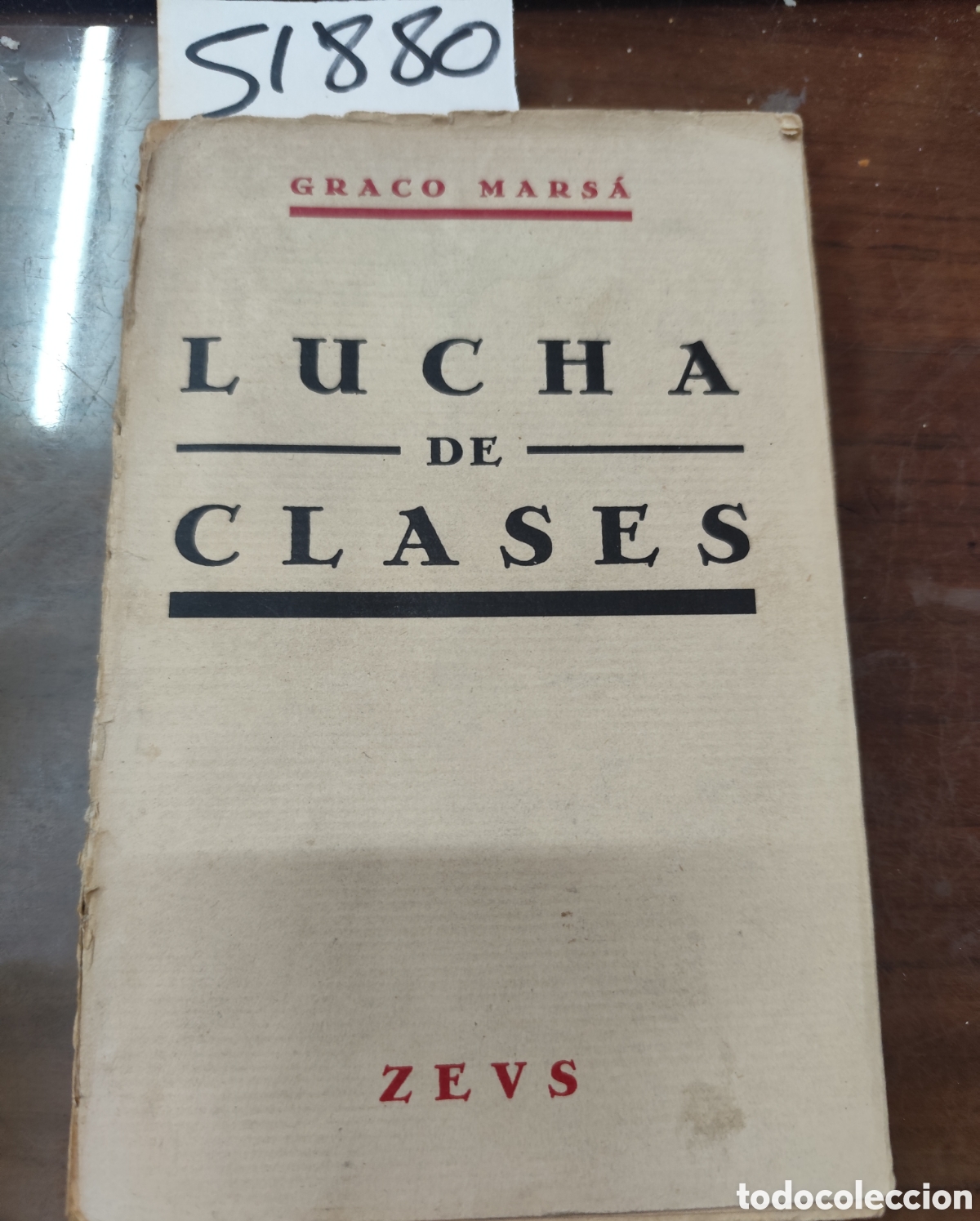 books: LUCHA DE CLASES. Las rutas del proletariado. 1&ordf; Edici&oacute;n. A&ntilde;o 1931 - MARSA,Graco