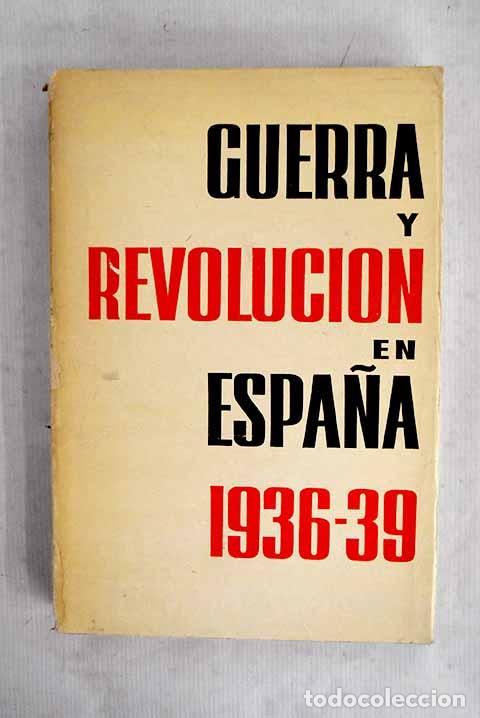 Livros em segunda m&atilde;o: Guerra y revoluci&oacute;n en Espa&ntilde;a 1936-1939, tomo II