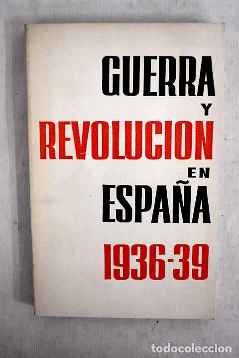 Livros em segunda m&atilde;o: Guerra y revoluci&oacute;n en Espa&ntilde;a 1936-1939, tomo IV