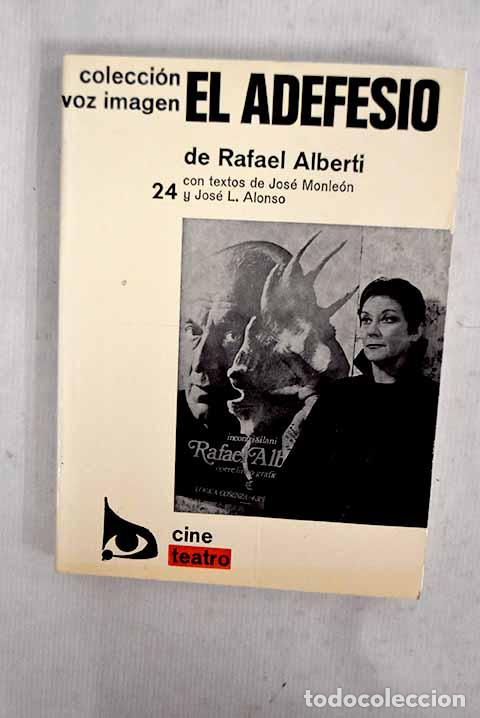 Livros em segunda m&atilde;o: El adefesio: Alberti, Rafael.- Alberti, Rafael