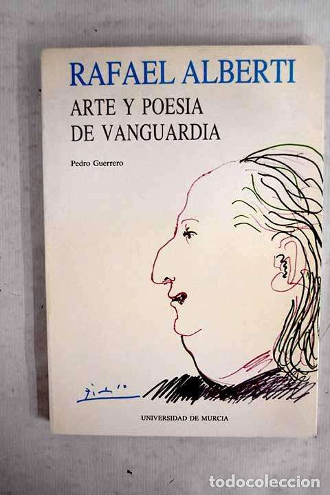 Livros em segunda m&atilde;o: Rafael Alberti: arte y poes&iacute;a de vanguardia.- Guerrero Ruiz, Pedro