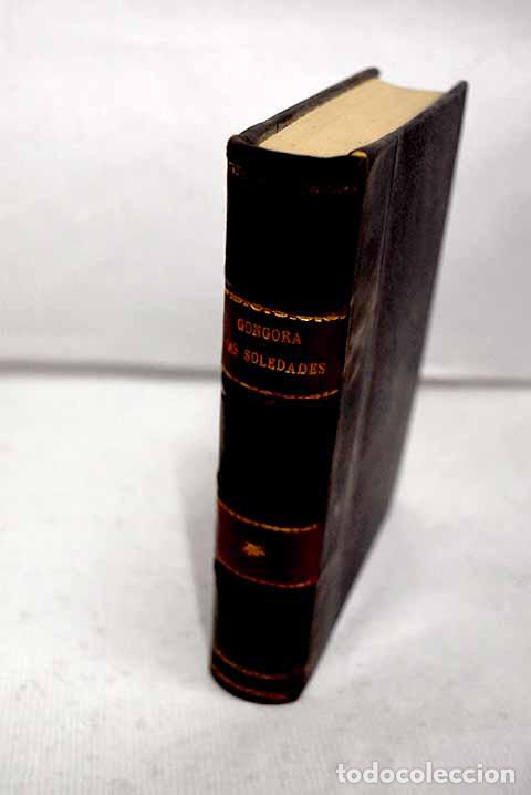 Libros: Las soledades: G&oacute;ngora y Argote, Luis de.- G&oacute;ngora y Argote, Luis de