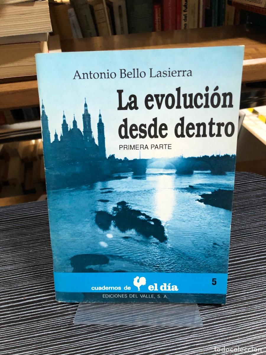 Libros: La evoluci&oacute;n desde dentro (Primera Parte) Antonio Bello Lasierra