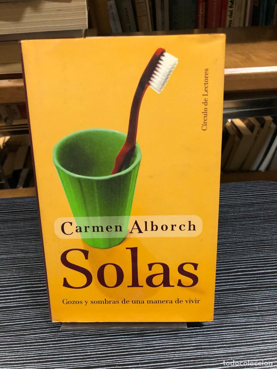 Libros: Solas. Gozos y sombras de una manera de vivir Carmen Alborch