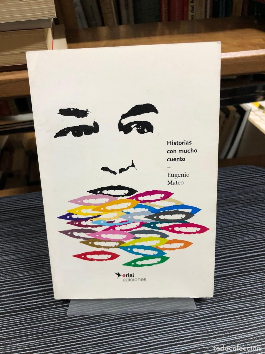 Libros: Historias con mucho cuento Eugenio Mateo