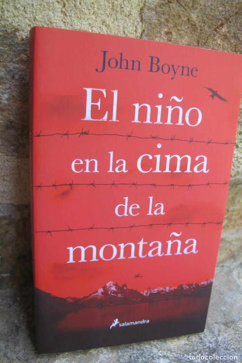 Libros: EL NI&Ntilde;O EN LA CIMA DE LA MONTA&Ntilde;A. JOHN BOYNE. SALAMANDRA