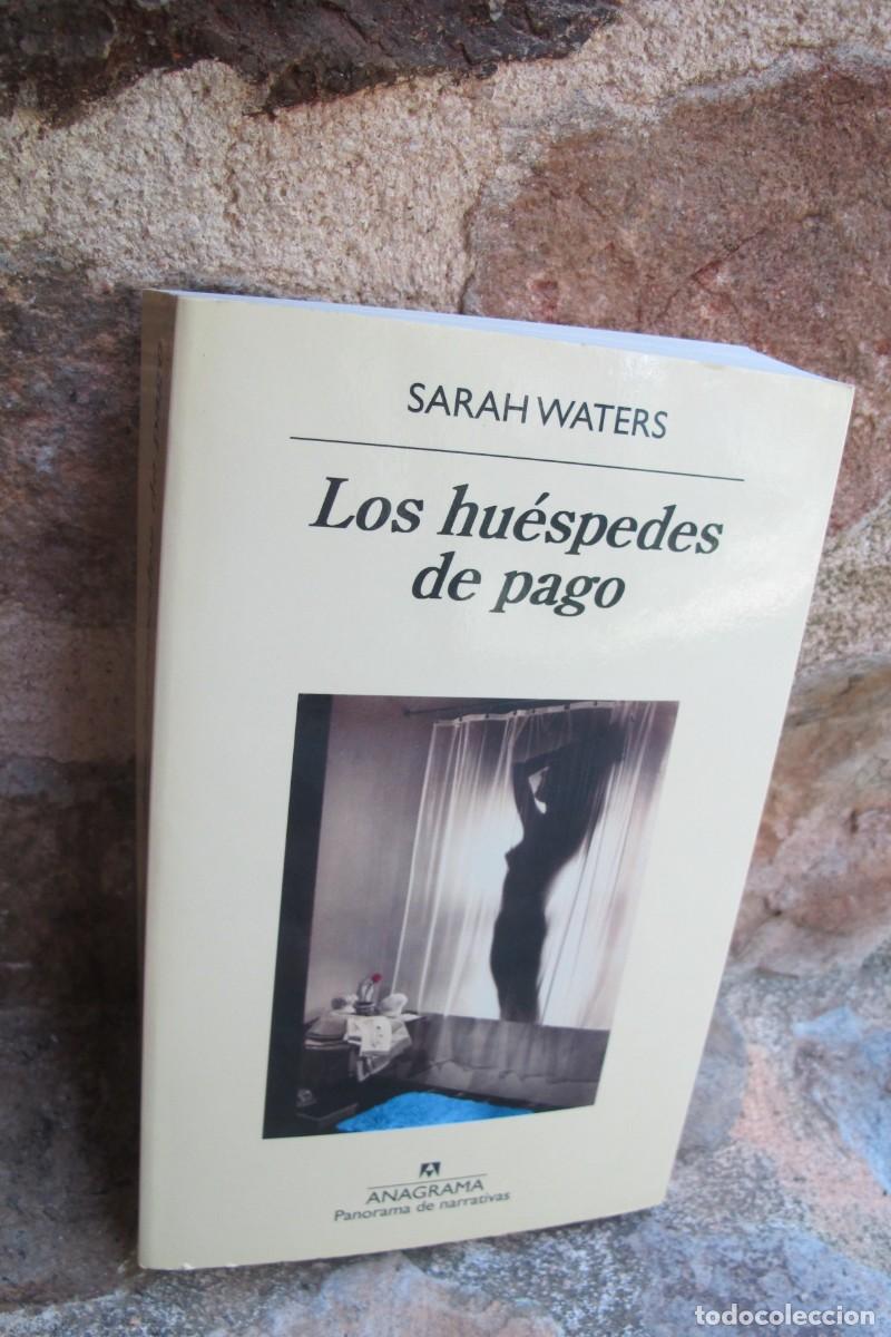 Libros: LOS HUESPEDES DE PAGO. SARAH WATERS. ANAGRAMA