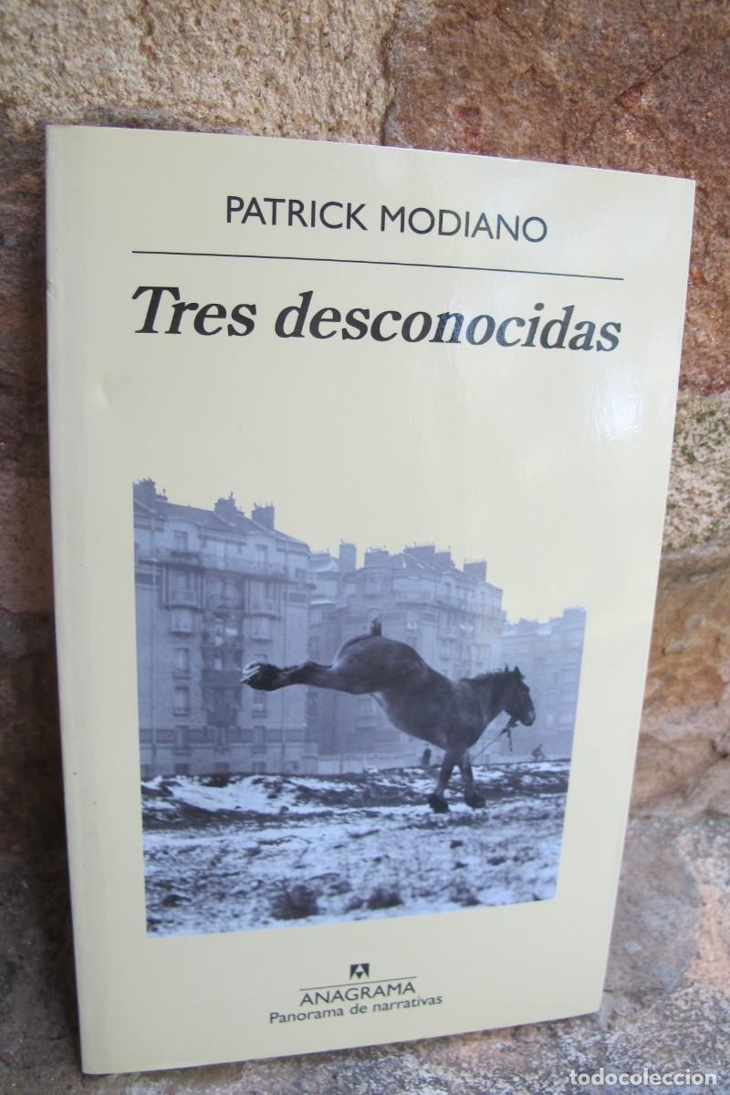 Libros: TRES DESCONOCIDAS. PATRICK MODIANO. ANAGRAMA - Foto 1