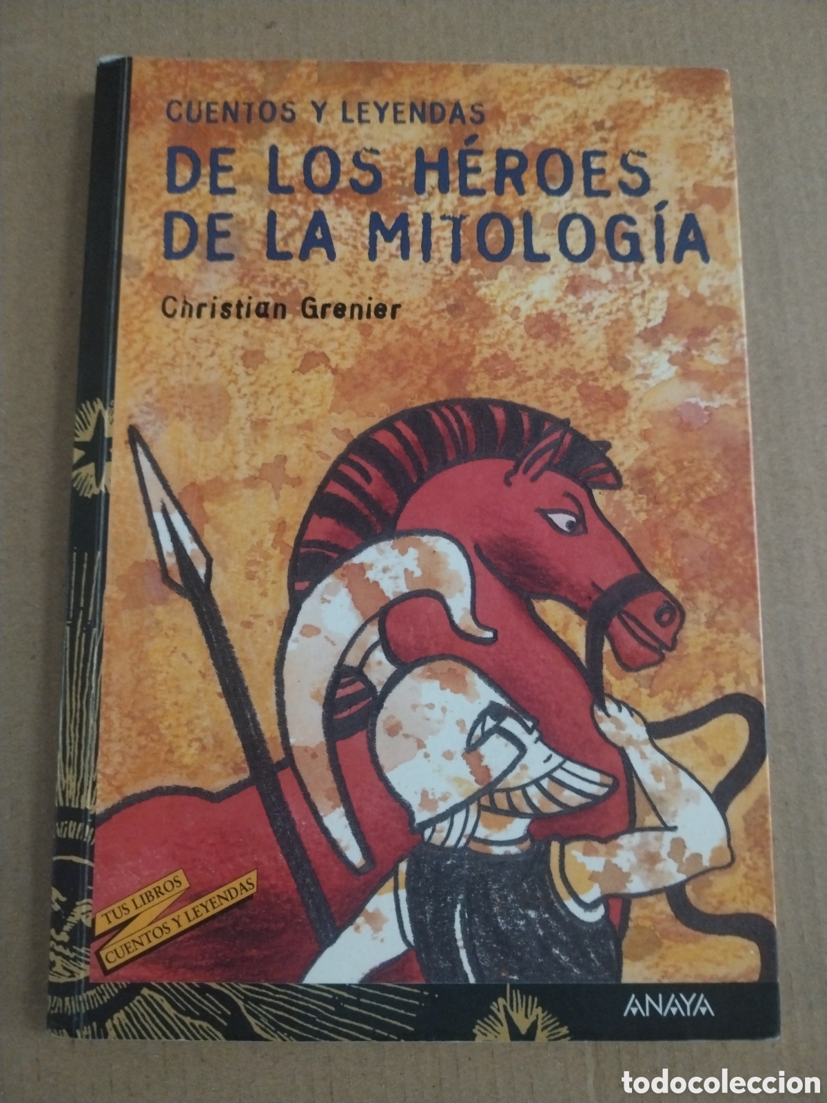 Libros: Cuentos y leyendas de los h&eacute;roes de la mitolog&iacute;a. Christian Grenier. CL.