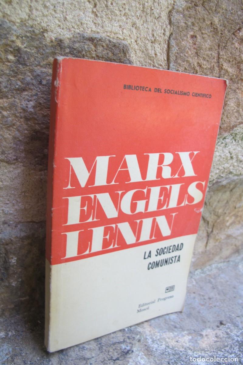 Libros: MARX ENGELS LENIN. LA SOCIEDAD COMUNISTA. EDITORIAL PROGRESO MOSCU - Foto 1