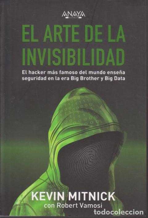 Livres: EL ARTE DE LA INVISIBILIDAD - KEVIN MITNICK - ROBERT VAMOSI