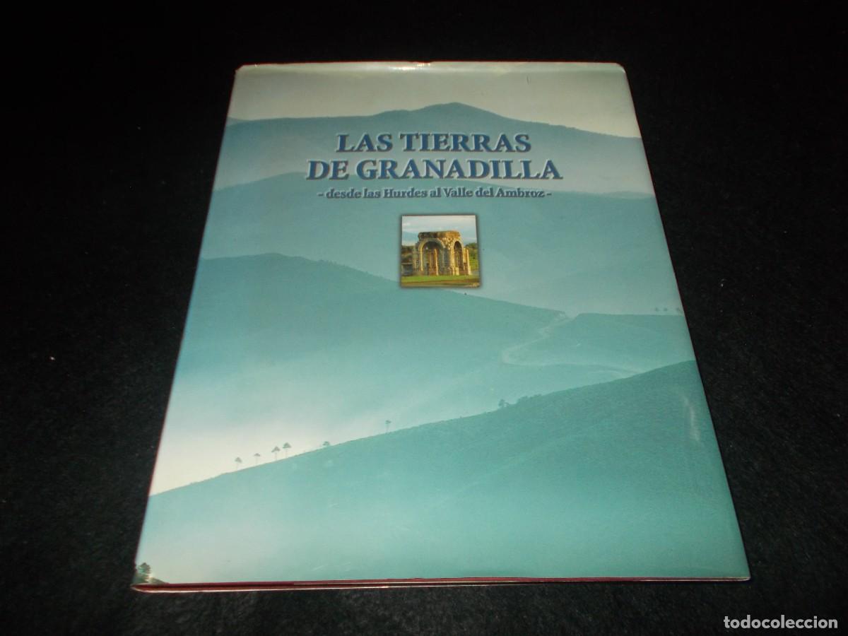 Libros: LAS TIERRAS DE GRANADILLA Desde las Hurdes al Valle Ambroz. Diputaci&oacute;n C&aacute;ceres 1998. Libro Extremadu