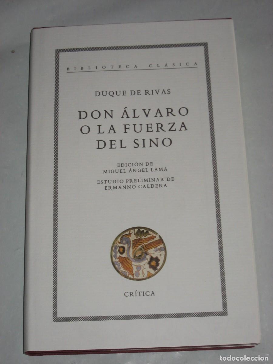 Livros em segunda m&atilde;o: DON &Aacute;LVARO O LA FUERZA DEL SINO - Duque de Rivas