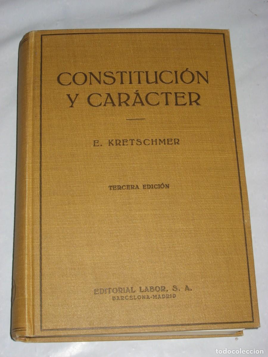 Libros: CONSTITUCI&Oacute;N Y CAR&Aacute;CTER - E. Kretschmer