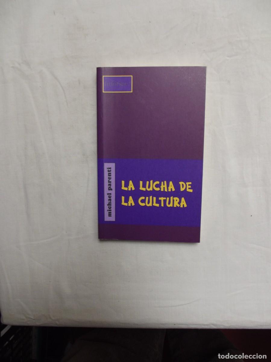 Libros: LA LUCHA DE LA CULTURA DE MICHAEL PARENTI
