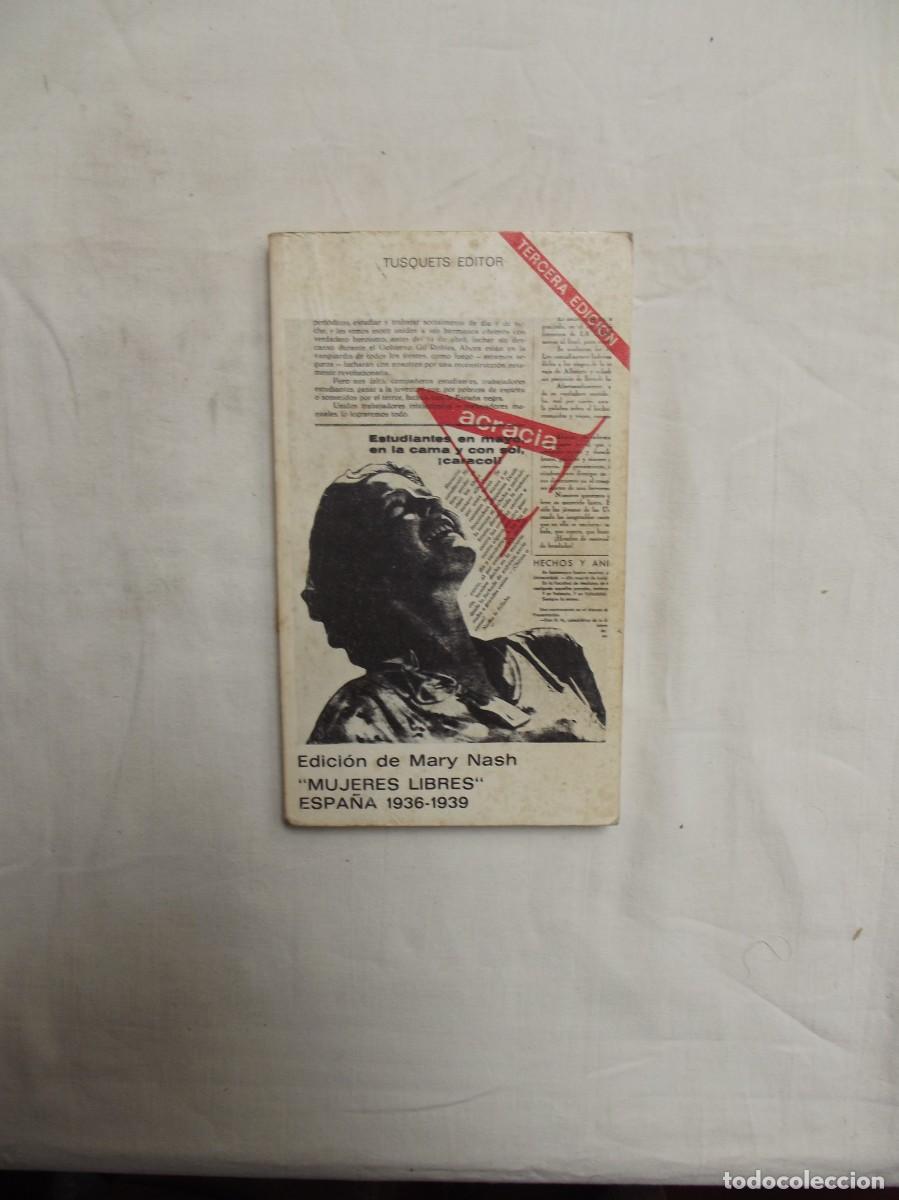 Libros: MUJERES LIBRES ESPA&Ntilde;A 1936 - 1939 EDICION DE MARY NASH