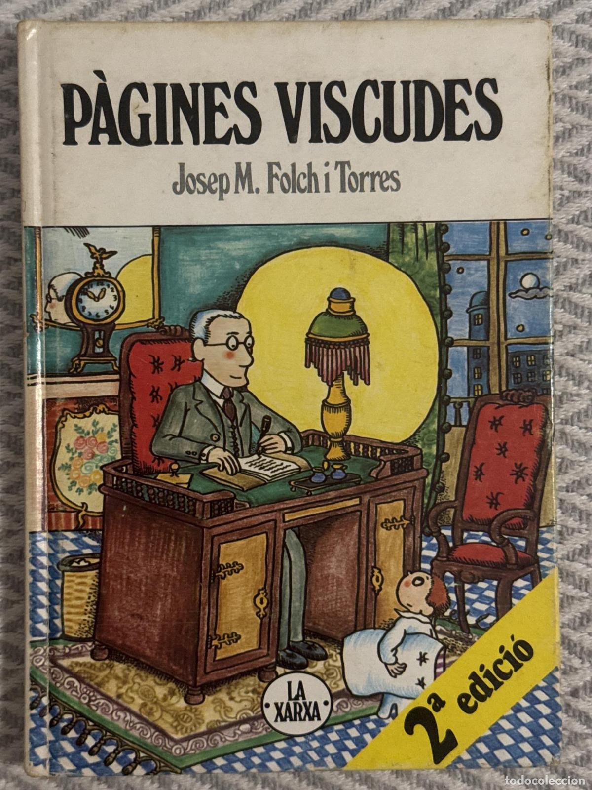 Libros: P&agrave;gines viscudes - Folch I Torres, Josep M