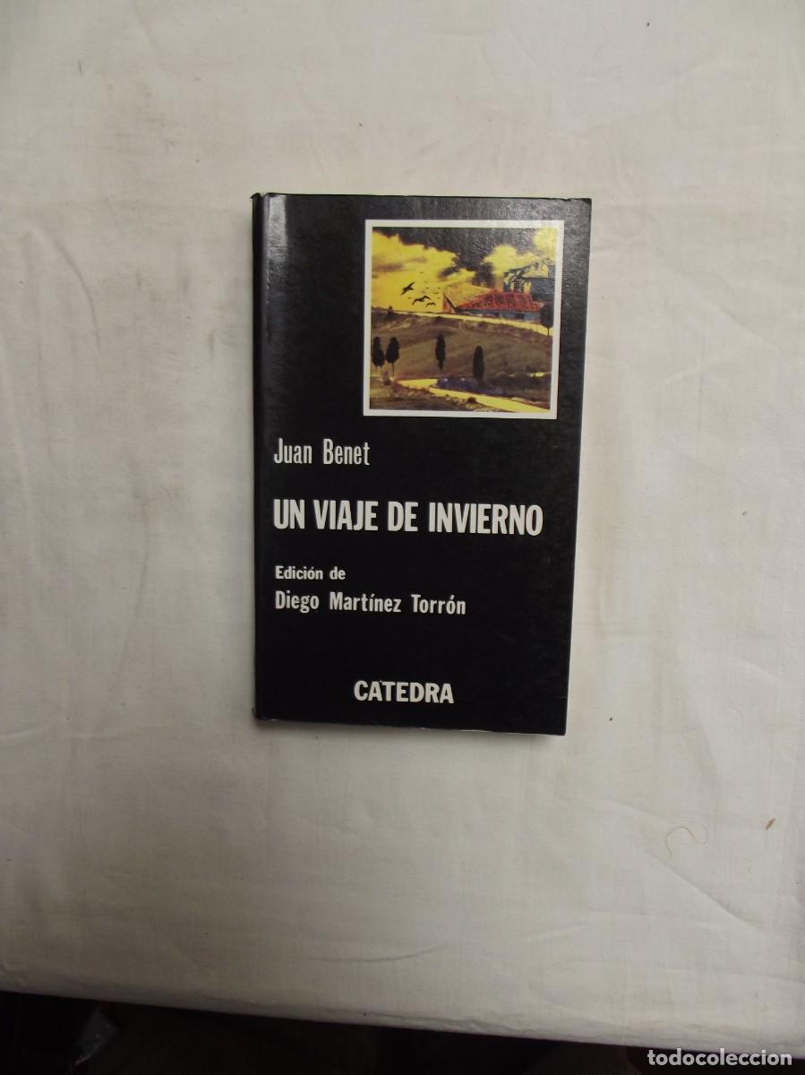 Libros: UN VIAJE DE INVIERNO DE JUAN BENET - Foto 1