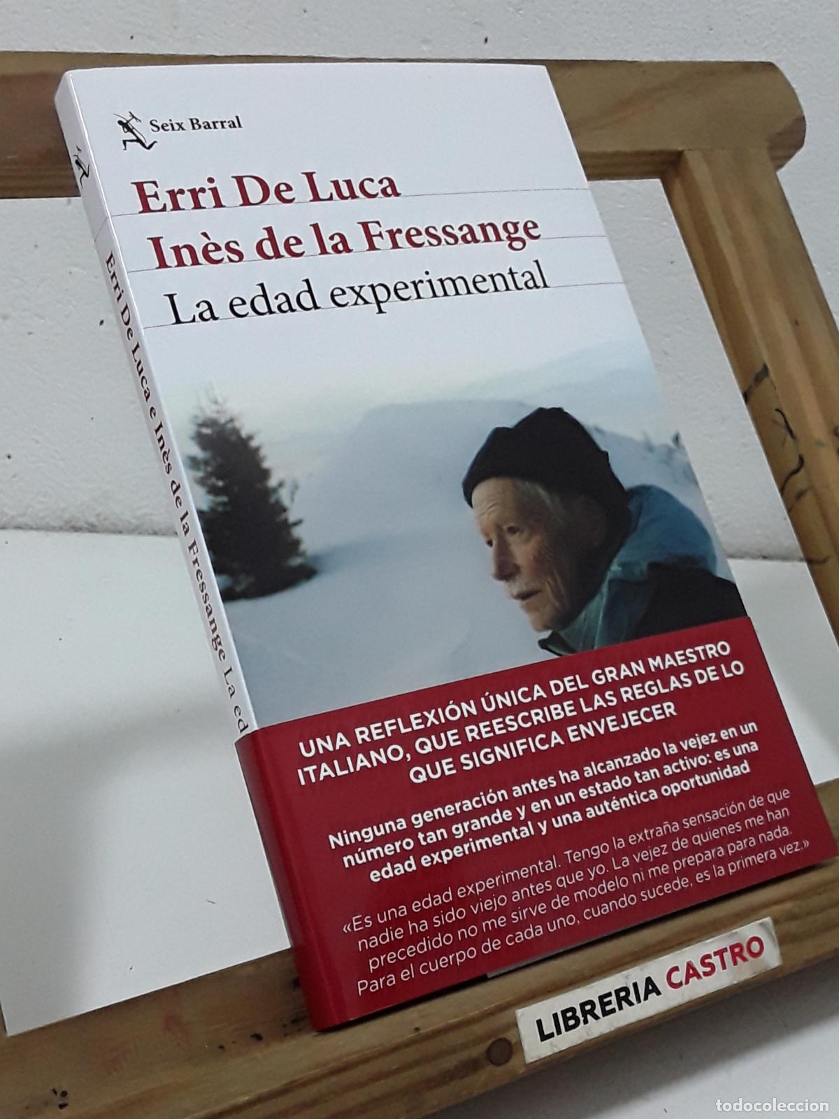 Libros: La edad experimental - Erri de Luca e In&egrave;s de la Fressange. - Foto 1