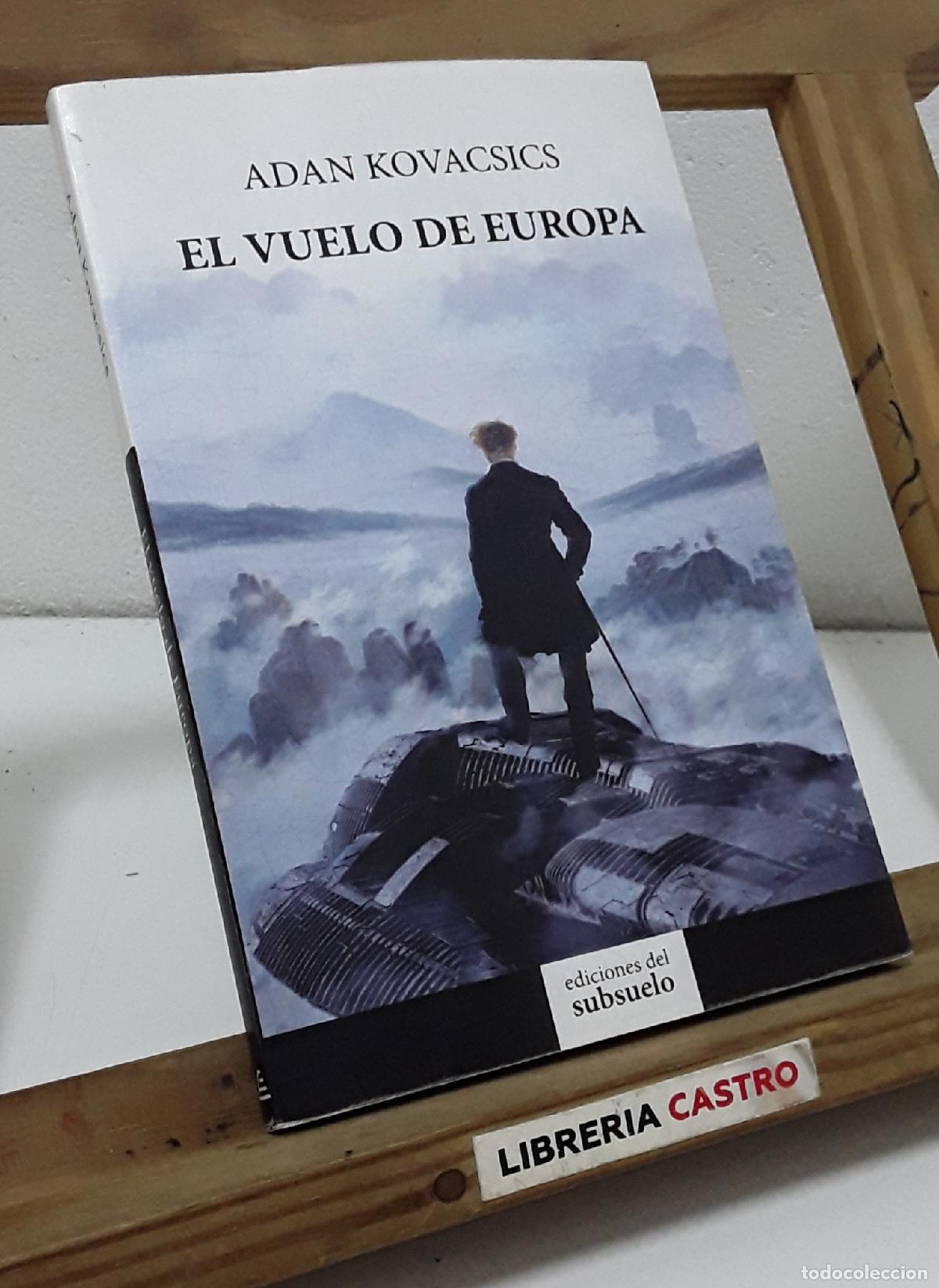 Libros: El vuelo de Europa. Adan Kovacsics - Adan Kovacsics.