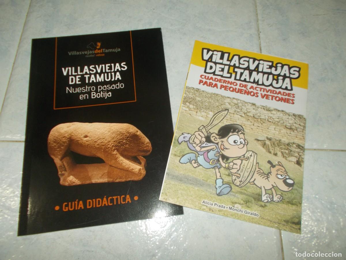 Libros: VILLASVIEJAS DEL TAMUJA, BOTIJA C&aacute;ceres. Gu&iacute;a Did&aacute;ctica 2007 y Cuaderno Actividades 2015 Arqueolog&iacute;a