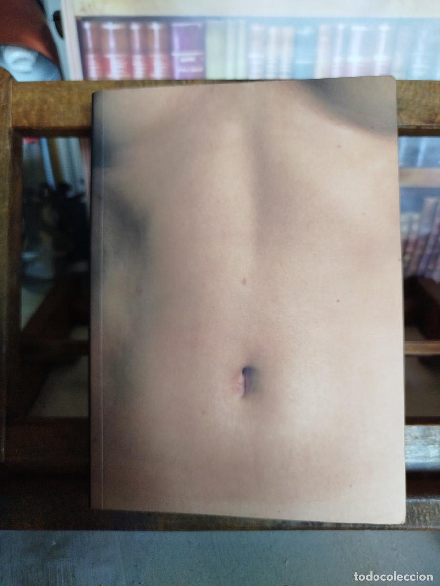 Libros: El cuerpo: fotograf&iacute;as de la configuraci&oacute;n humana - Ewing, William A