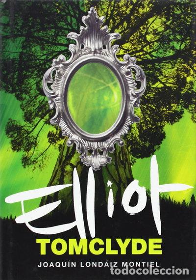 Libros: Elliot Tomclyde- 9788484412892