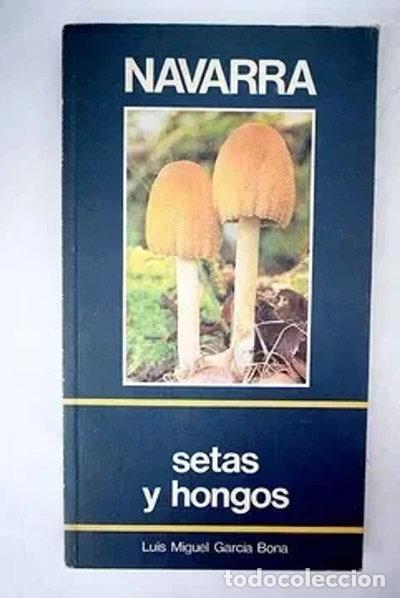 Libros: Setas y hongos de Navarra- 9788489103252
