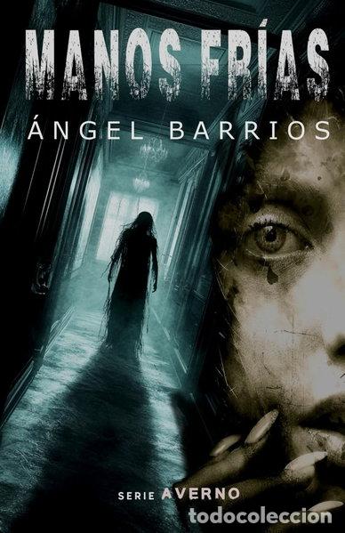 Libros: Manos fr&iacute;as- 9798865477174