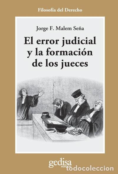 B&uuml;cher: El error judicial y la formaci&oacute;n de los jueces- 9788497842983