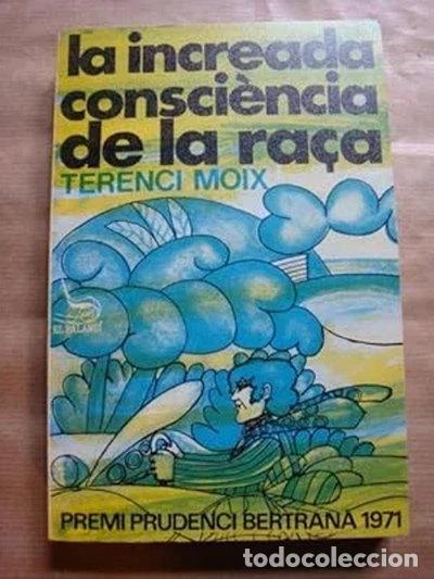 books: La increada consci&egrave;ncia de la ra&ccedil;a- 9788429703214