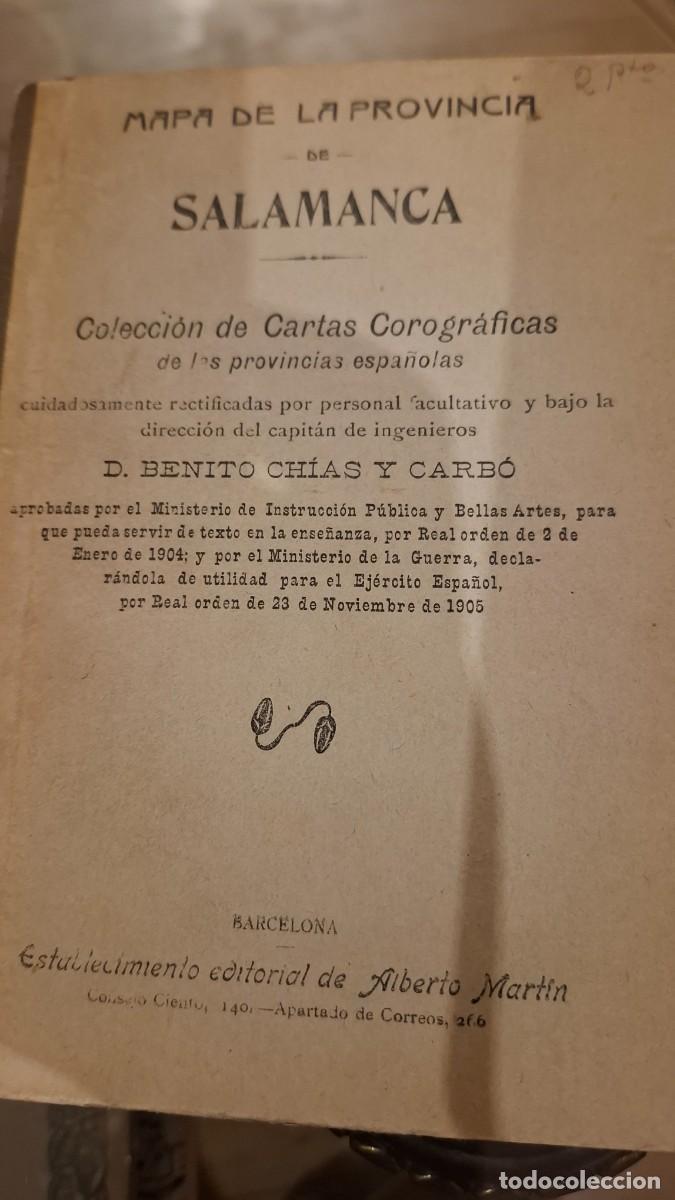 Libros: MAPA DE LA PROVINCIA DE SALAMANCA. POR BENITO CHIAS. BARCELONA A&Ntilde;O 1902 IMPOSIBLE DE ENCONTRAR.