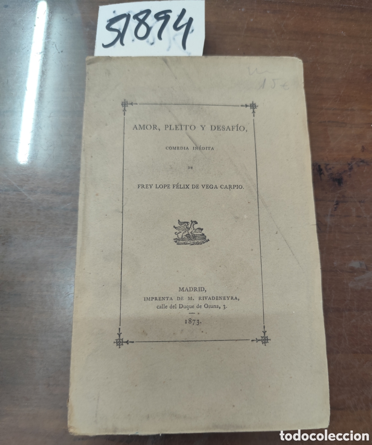 Libri di seconda mano: AMOR,PLEITO Y DESAFIO. Comedia in&eacute;dita. Colecci&oacute;n de libros espa&ntilde;oles raros &eacute; curiosos. A&ntilde;o 1873 - V