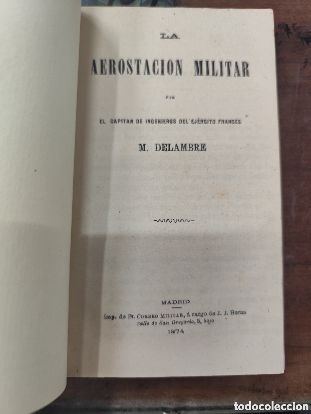 Libri di seconda mano: LA AEROSTACION MILITAR. 1&ordf; Edici&oacute;n. A&ntilde;o 1874 - DELAMBRE,M.