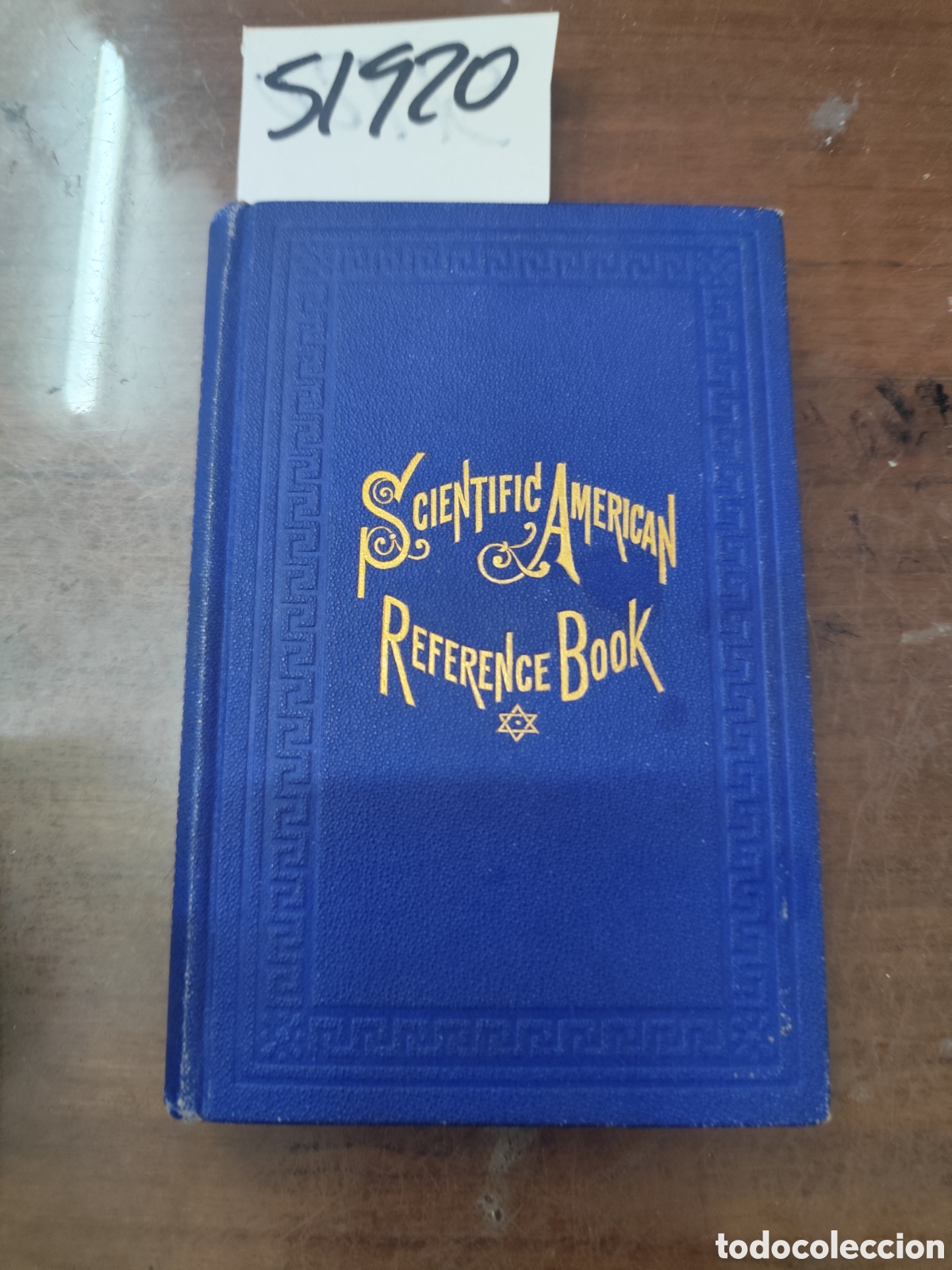 Libros: THE SCIENTIFIC AMERICAN REFERENCE BOOK A COMPENDIUM OF USEFEL INFORMATION. A&ntilde;o 1881