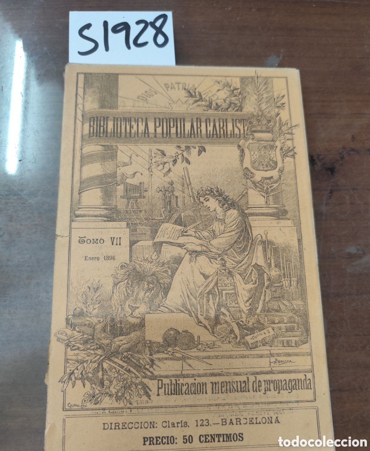 Libros: BIBLIOTECA POPULAR CARLISTA. Tomo VII. Enero 1896. Publicaci&oacute;n mensual de propaganda. Carlismo