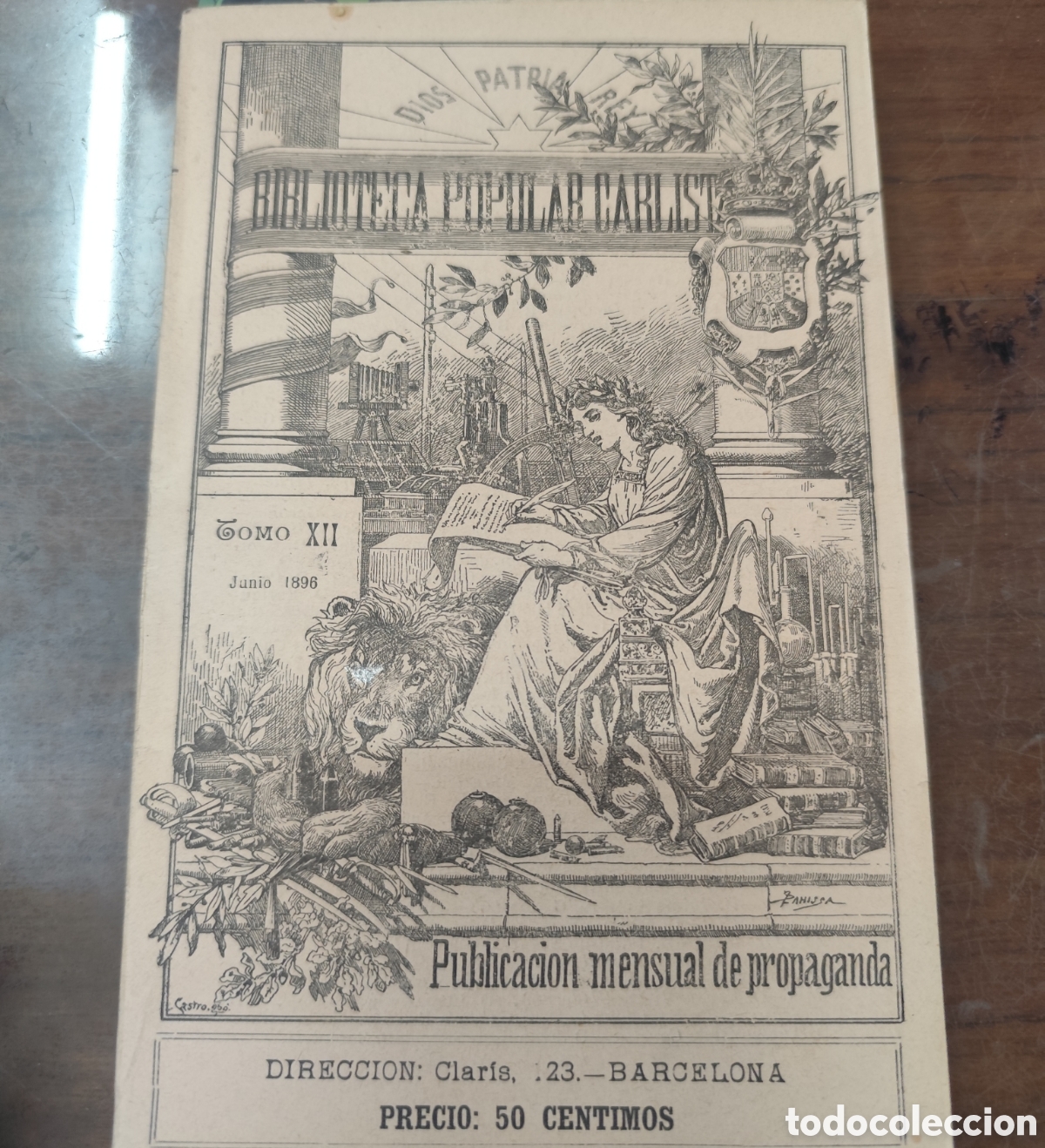 Libros: BIBLIOTECA POPULAR CARLISTA. Tomo XII. Junio1896. Publicaci&oacute;n mensual de propaganda. Carlismo