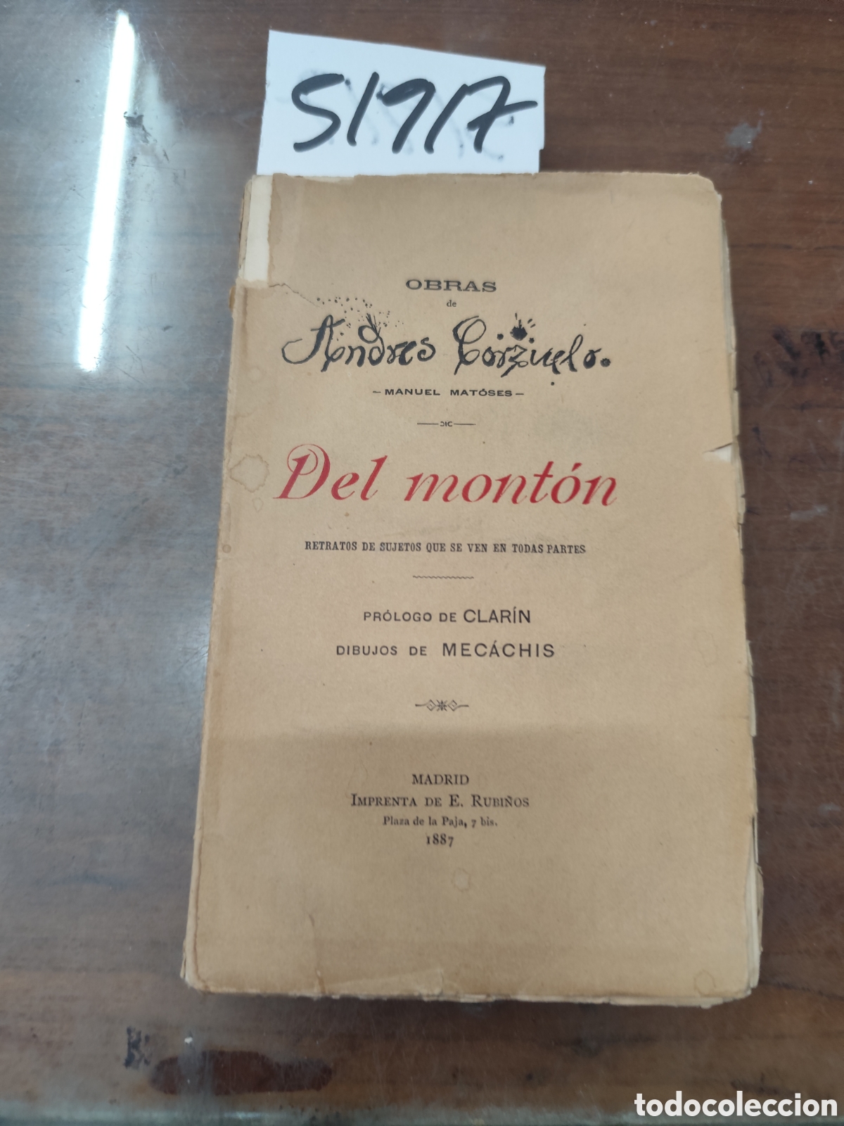 Libros: DEL MONTON. Retratos de sujetos que se ven en todas partes. 1&ordf; Edici&oacute;n. A&ntilde;o 1887 - CORZUELO,Andr&eacute;s