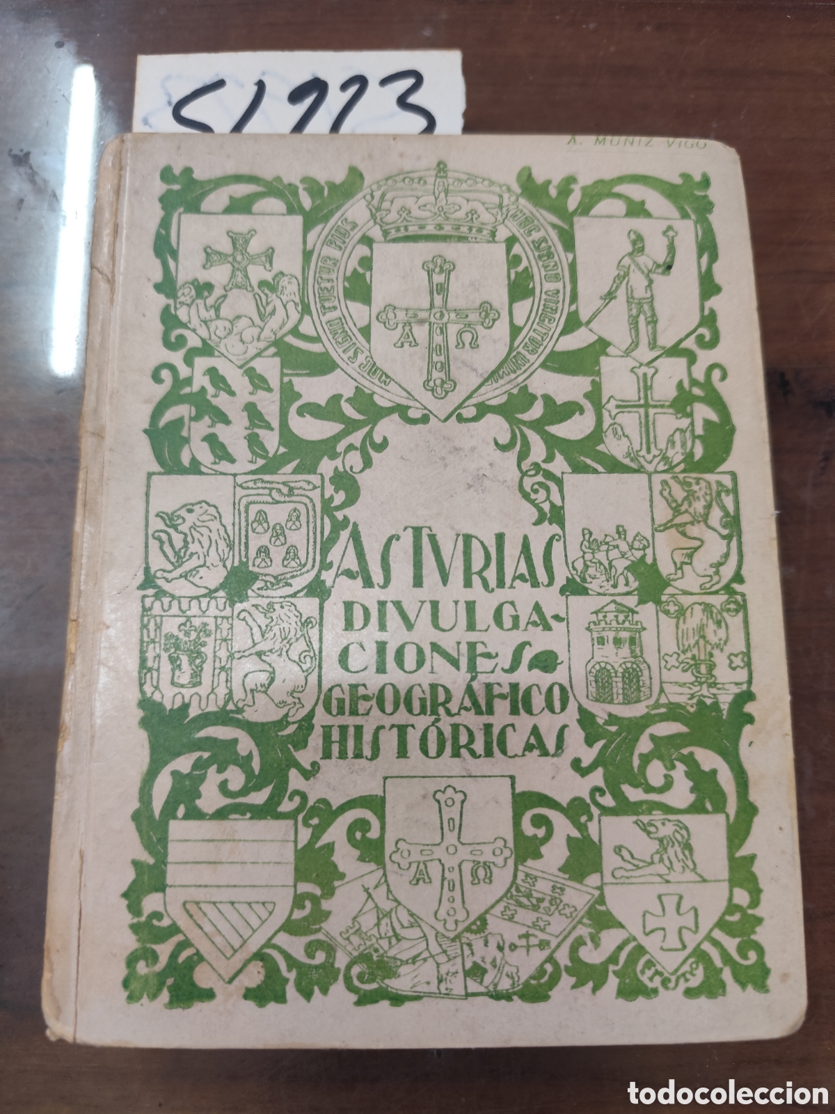 Libros: ASTURIAS. Referencias geografico hist&oacute;ricas. Dedicado por el autor. 1&ordf; Edici&oacute;n. A&ntilde;o 1929 - MU&Ntilde;IZ VIG