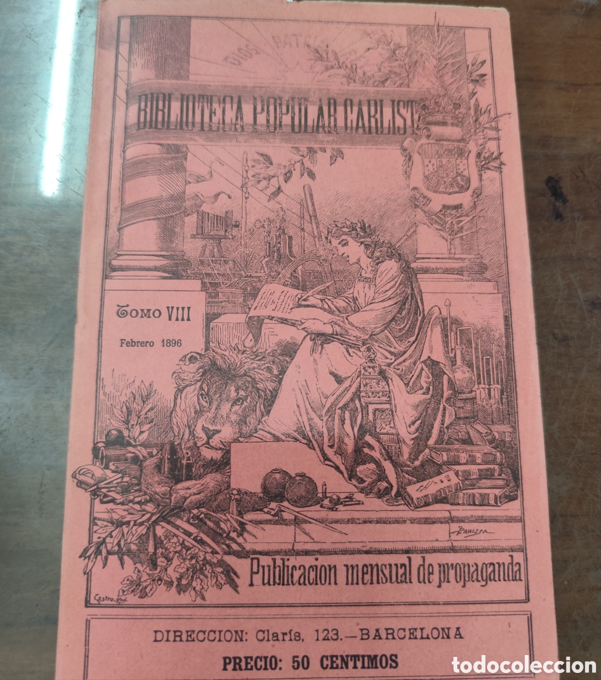 Libros: BIBLIOTECA POPULAR CARLISTA. Tomo VIII. Febrero 1896. Publicaci&oacute;n mensual de propaganda. Carlismo