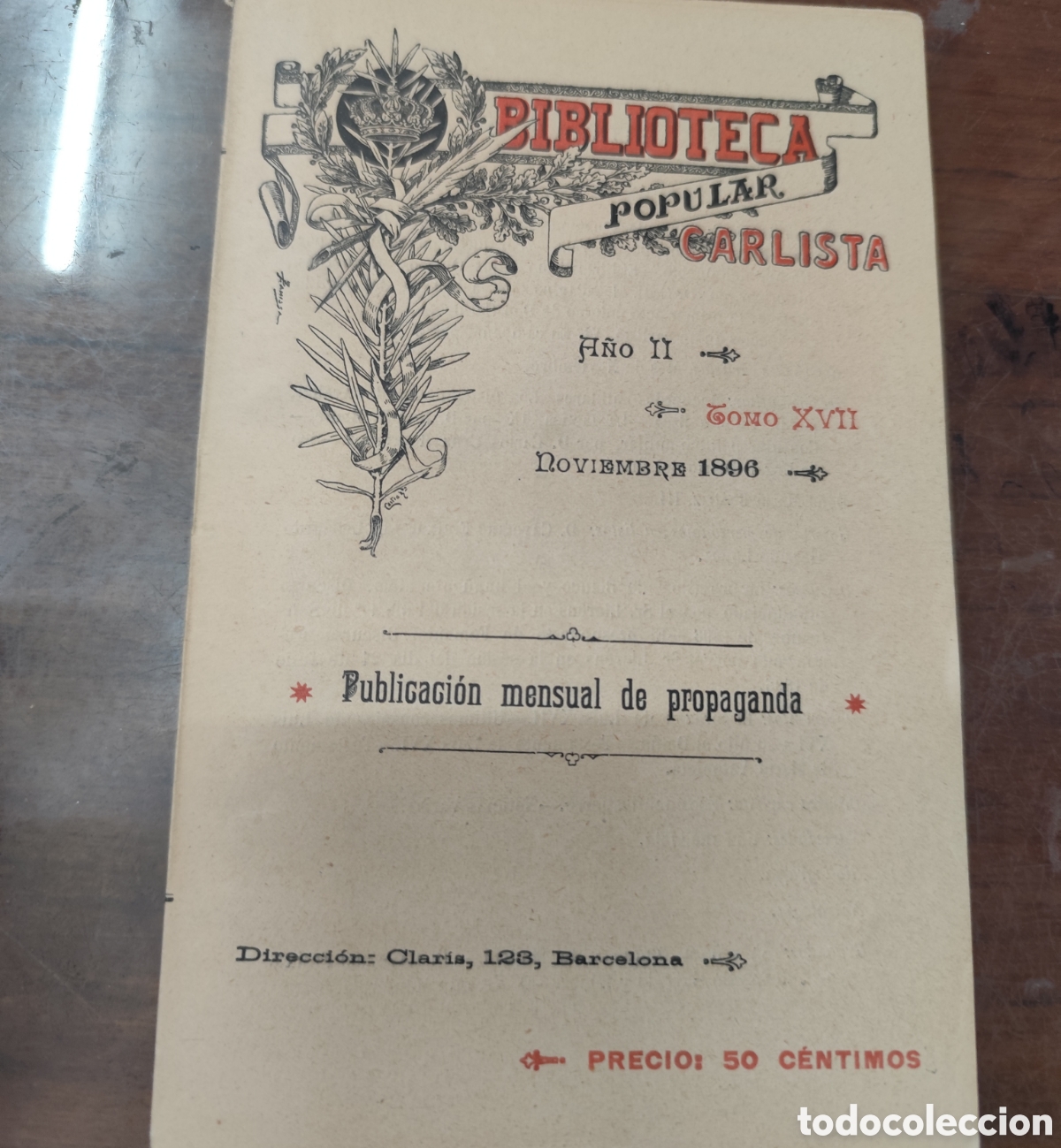 Libros: BIBLIOTECA POPULAR CARLISTA. Tomo XVII. Noviembre 1896. Publicaci&oacute;n mensual de propaganda. Carlismo