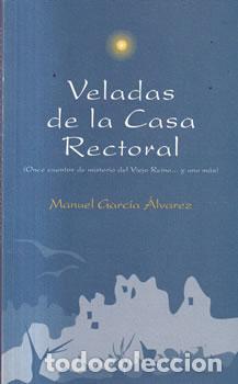 Libros: Veladas de la Casa Rectoral - Manuel Garc&iacute;a &Aacute;lvarez
