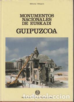 Libros: Monumentos Nacionales de Euskadi. Guip&uacute;zcoa - VV.AA - Foto 1