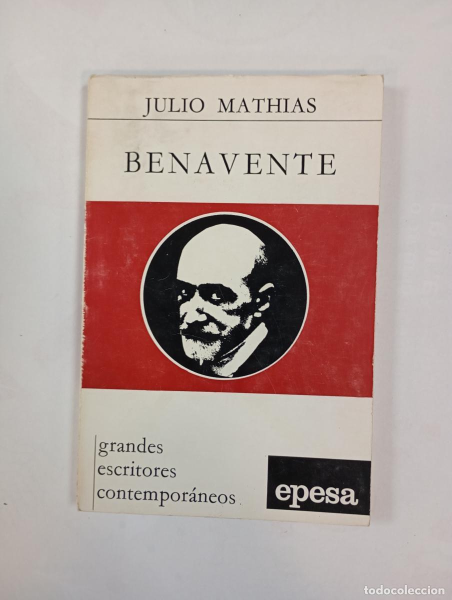 Livros em segunda m&atilde;o: BENAVENTE, GRANDES ESCRITORES CONTEMPOR&Aacute;NEOS. - JULIO MATHIAS. TDK993