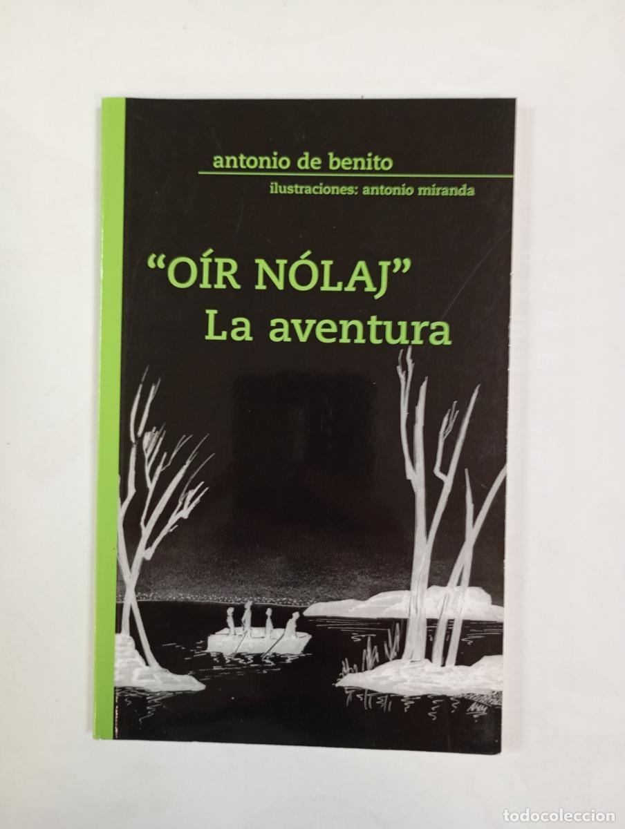 B&uuml;cher: Oir N&oacute;laj, la aventura. - Antonio de Benito. TDK993