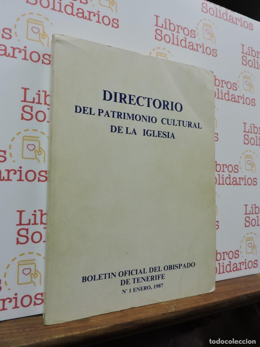 Libros: Directorio del patrimonio cultural de la Iglesia. Bolet&iacute;n oficial del obispado de Tenerife. 1987
