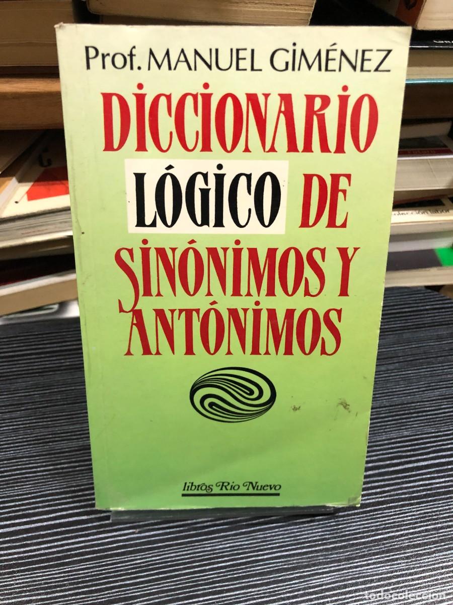Libros: Diccionario l&oacute;gico de sin&oacute;nimos y ant&oacute;nimos Prof. Manuel Gim&eacute;nez