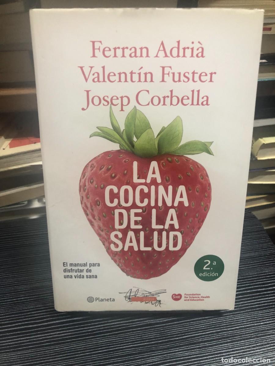 Livros em segunda m&atilde;o: La cocina de la salud Ferran Adri&agrave; / Valent&iacute;n Fuster / Josep Corbella